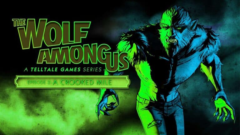 The Wolf Among Us! Episode 3 A Crooked Mile 